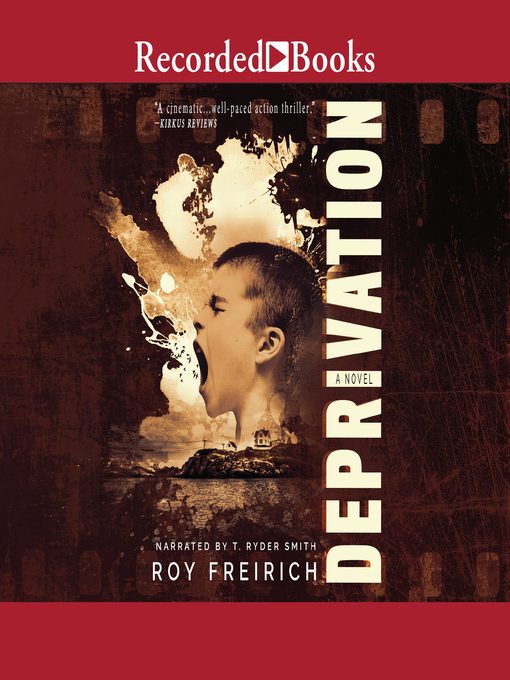 Title details for Deprivation by Roy Freirich - Available